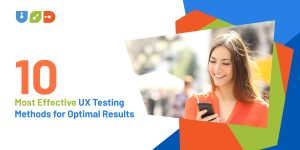 UX Testing Methods