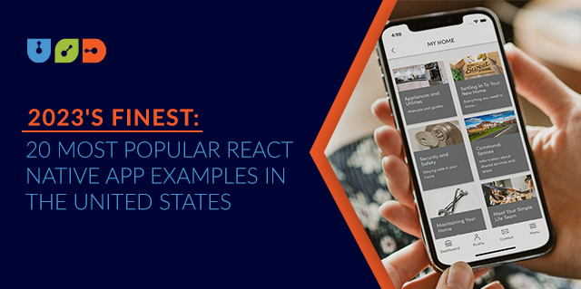2023’s Finest: 20 Most Popular React Native App Examples in the United States