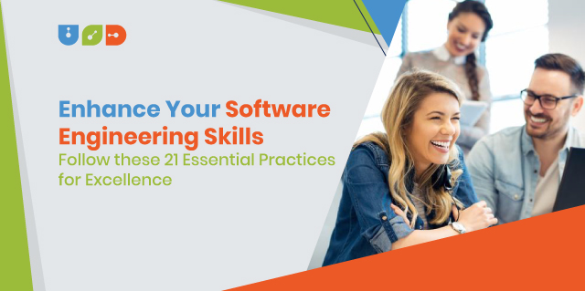 Enhance Your Software Engineering Skills: Follow these 21 Essential Practices for Excellence