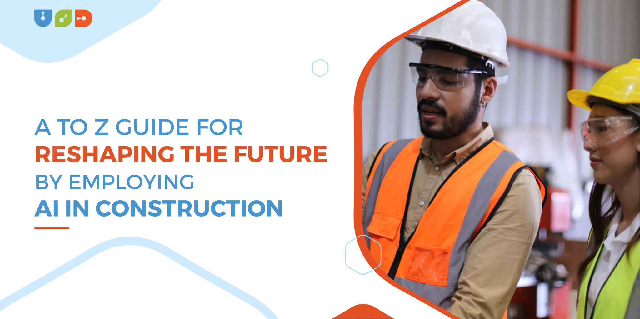 A to Z Guide for Reshaping the Future by Employing AI in Construction