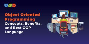 Object Oriented Programming: Concepts, Benefits, And Best OOP Languages