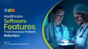 Healthcare Software Features Every Modern Clinic Needs