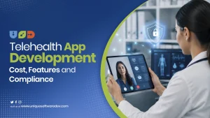 Telehealth App Development: Cost, Features & Compliance