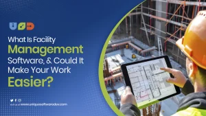 What Is Facility Management Software, and Could It Make Your Work Easier?